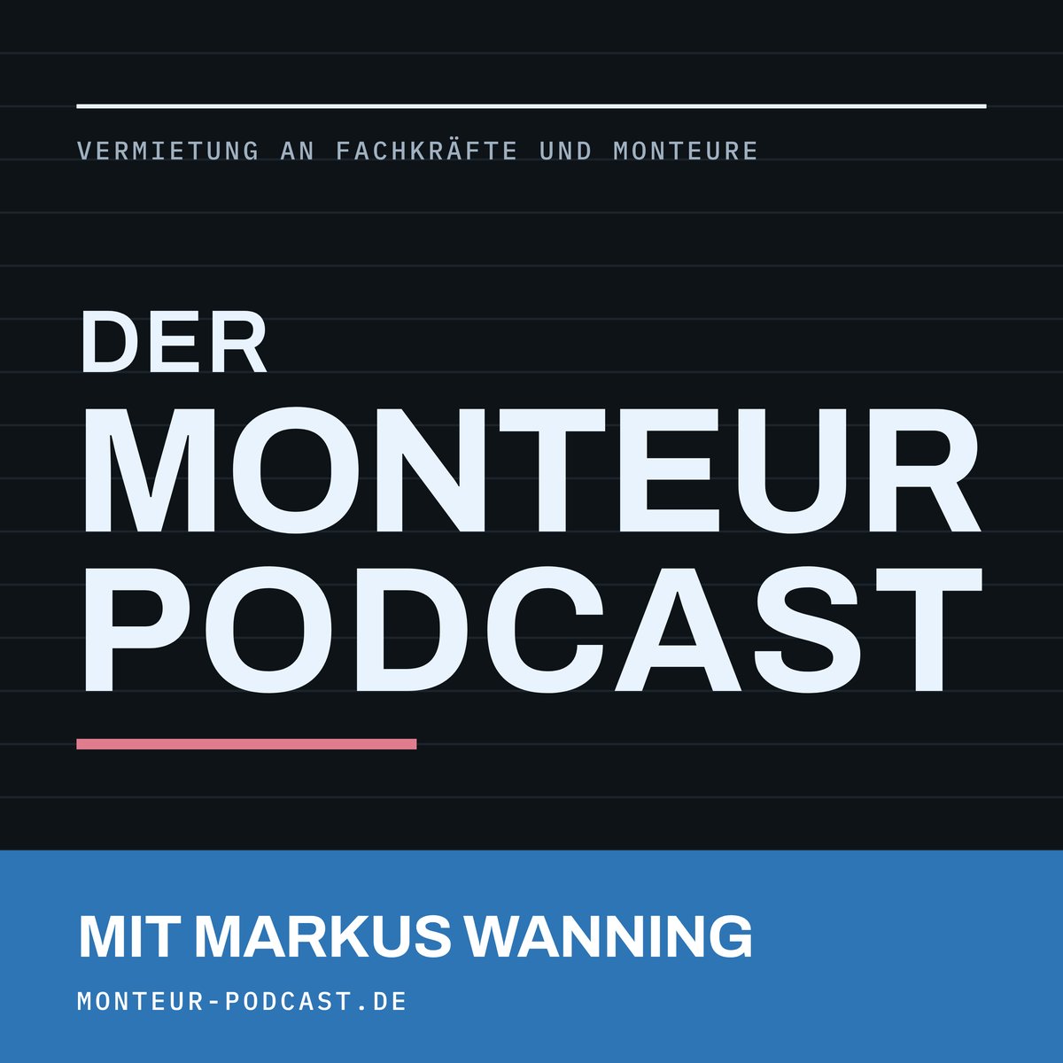 Logo: Der Monteur-Podcast mit Markus Wanning